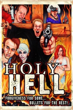watch Holy Hell movies free online