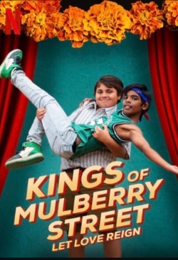 watch Kings of Mulberry Street: Let Love Reign movies free online
