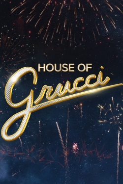 watch House of Grucci movies free online