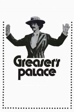 watch Greaser's Palace movies free online