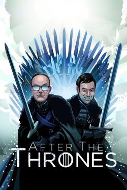 watch After the Thrones movies free online