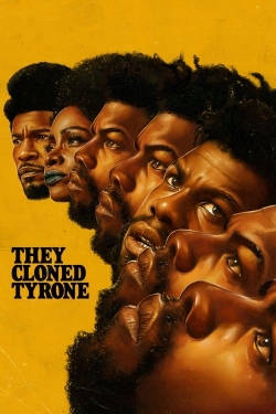 watch They Cloned Tyrone movies free online