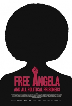 watch Free Angela and All Political Prisoners movies free online