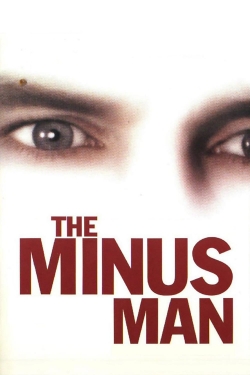 watch The Minus Man movies free online
