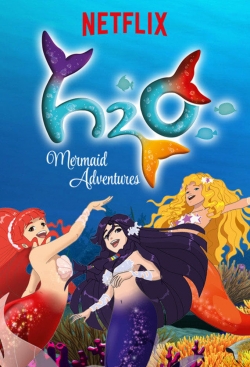 watch H2O - Abenteuer Meerjungfrau movies free online