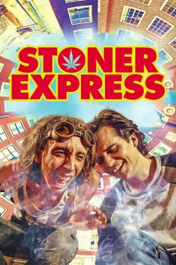 watch Stoner Express movies free online