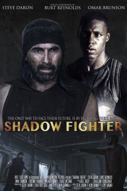 watch Shadow Fighter movies free online