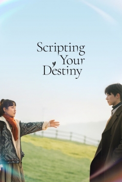 watch Scripting Your Destiny movies free online