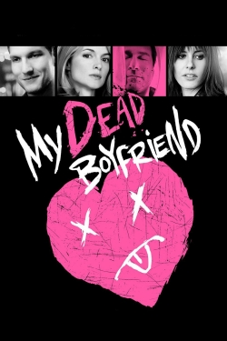 watch My Dead Boyfriend movies free online