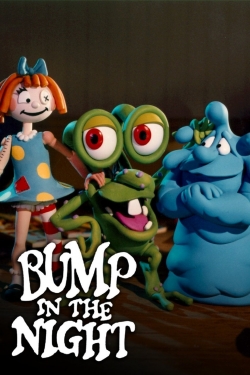 watch Bump in the Night movies free online