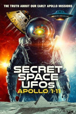 watch Secret Space UFOs: Apollo 1-11 movies free online