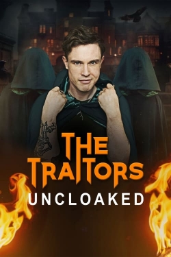 watch The Traitors: Uncloaked movies free online