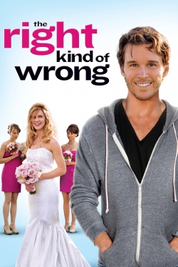 watch The Right Kind of Wrong movies free online