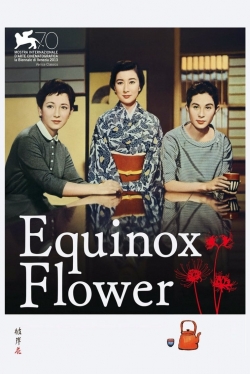 watch Equinox Flower movies free online