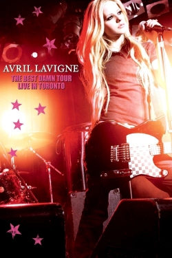 watch Avril Lavigne: The Best Damn Tour - Live in Toronto movies free online