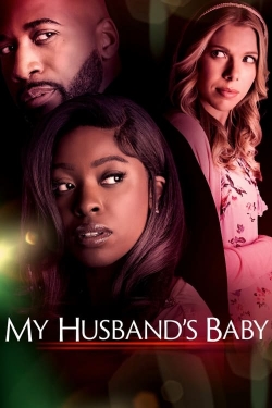 watch My Husband's Baby movies free online