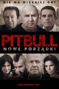 watch Pitbull. New Order movies free online