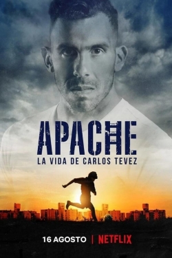 watch Apache: La vida de Carlos Tevez movies free online