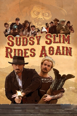 watch Sudsy Slim Rides Again movies free online