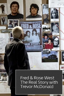 watch Fred and Rose West: The Real Story movies free online