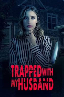 watch Trapped with My Husband movies free online