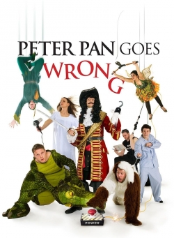 watch Peter Pan Goes Wrong movies free online