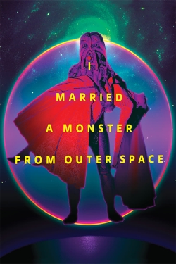 watch I Married a Monster from Outer Space movies free online