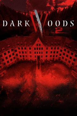 watch Dark Woods II movies free online