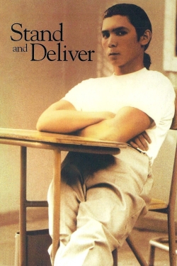 watch Stand and Deliver movies free online