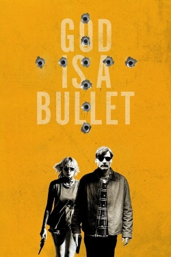 watch God Is a Bullet movies free online