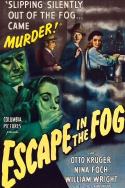 watch Escape in the Fog movies free online
