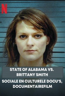 watch State of Alabama vs. Brittany Smith movies free online