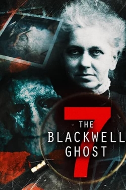 watch The Blackwell Ghost 7 movies free online