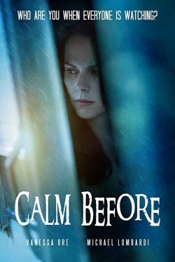 watch Calm Before movies free online