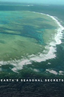 watch Earth's Seasonal Secrets movies free online