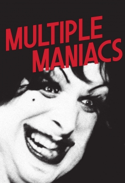 watch Multiple Maniacs movies free online