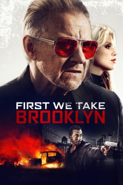 watch First We Take Brooklyn movies free online