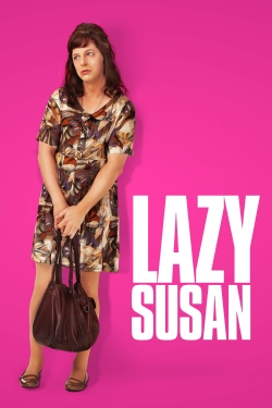 watch Lazy Susan movies free online