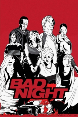 watch Bad Night movies free online