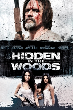 watch Hidden in the Woods movies free online