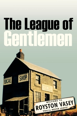 watch The League of Gentlemen movies free online