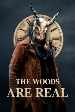 watch The Woods Are Real movies free online