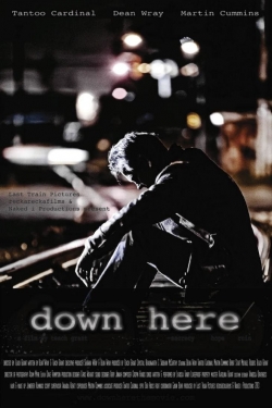 watch Down Here movies free online