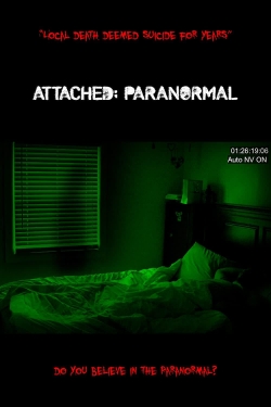 watch Attached: Paranormal movies free online