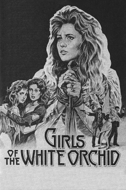 watch Girls of the White Orchid movies free online