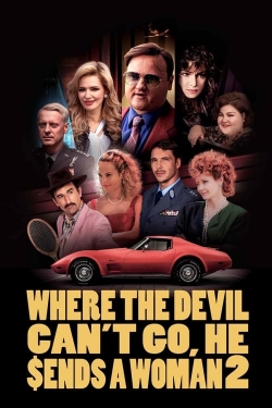watch Where the Devil Can't Go, He Sends a Woman 2 movies free online