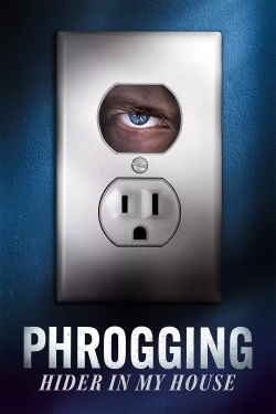 watch Phrogging: Hider in My House movies free online