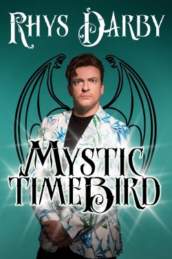 watch Rhys Darby: Mystic Time Bird movies free online