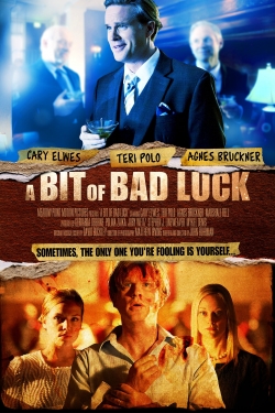 watch A Bit of Bad Luck movies free online