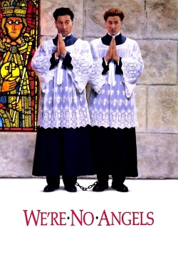 watch We're No Angels movies free online